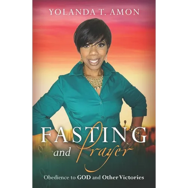 Fasting and Prayer: Obedience to GOD and other Victories