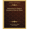 Heptameron Or Magical Elements of Peter de Abano