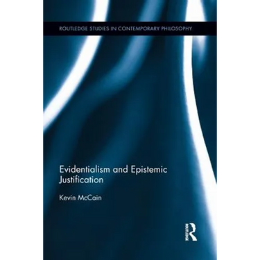 Evidentialism and Epistemic Justification