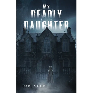 My Deadly Daughter