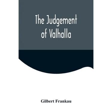 The Judgement of Valhalla