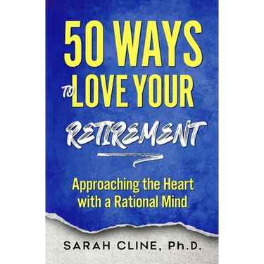 50 Ways to Love Your Retirement