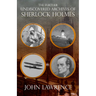 Further Undiscovered Archives of Sherlock Holmes