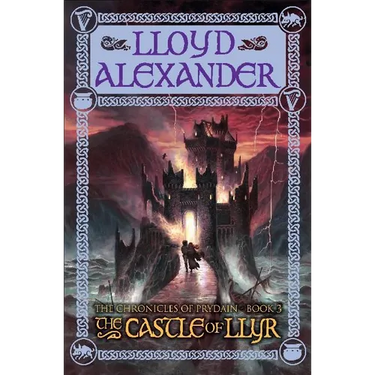 The Castle of Llyr: The Chronicles of Prydain, Book 3