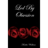 Led By Obsession