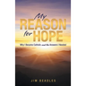 My Reason for Hope: Why I Became Catholic and the Answers I Needed