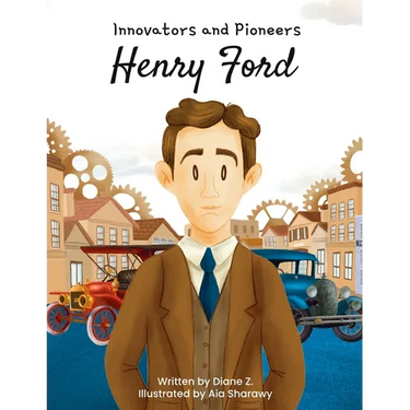 Henry Ford Innovators and Pioneers
