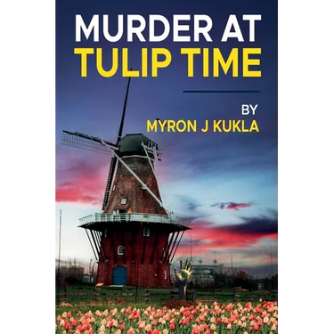 Murder at Tulip Time