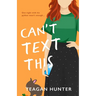 Can't Text This (Special Edition)