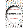 Misinformation: The Basics