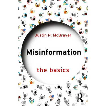 Misinformation: The Basics