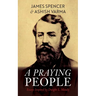 A Praying People: Essays Inspired by Dwight L. Moody