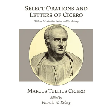 Select Orations and Letters of Cicero