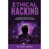 Ethical Hacking: Advanced and Effective Measures of Ethical Hacking