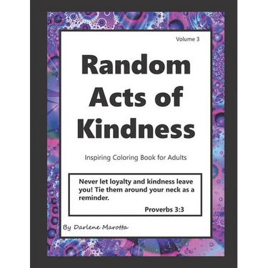 Random Acts of Kindness: Inspiring Coloring Book for Adults