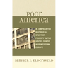 Poor America: A Comparative Historical Study of Poverty in the U.S. and Western Europe