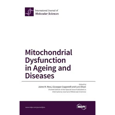 Mitochondrial Dysfunction in Ageing and Diseases