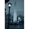 Argentina Noir: New Millennium Crime Novels in Buenos Aires
