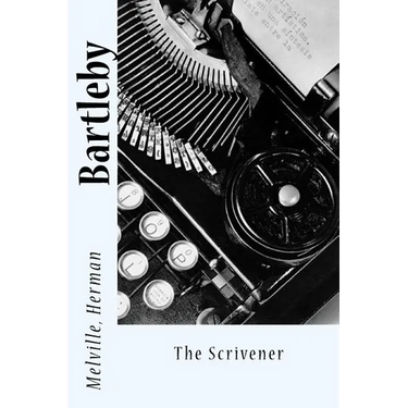 Bartleby: The Scrivener
