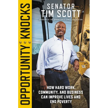 Opportunity Knocks: How Hard Work, Community, and Business Can Improve Lives and End Poverty