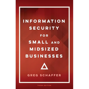 Information Security for Small and Midsized Businesses