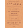 Analogia: The Emergence of Technology Beyond Programmable Control