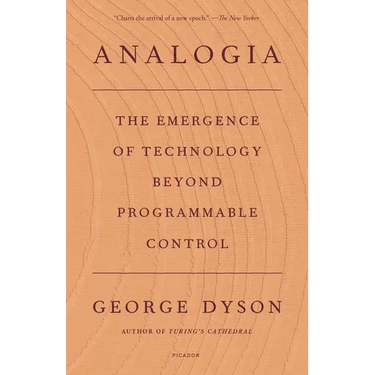 Analogia: The Emergence of Technology Beyond Programmable Control