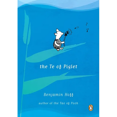 The Te of Piglet
