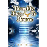 Thoughts From & To Heaven