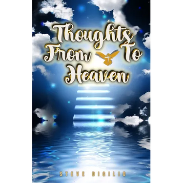 Thoughts From & To Heaven