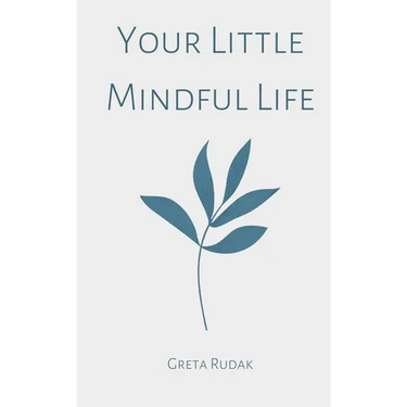 Your Little Mindful Life