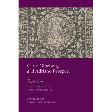 Puzzles: A Seminar on the 'Benefit of Christ'