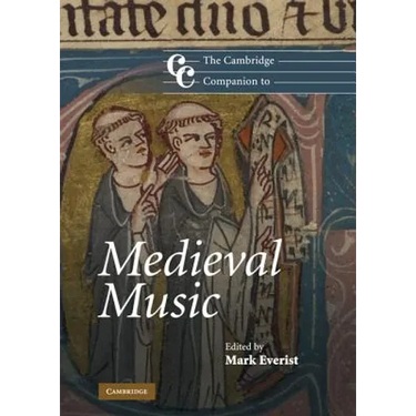The Cambridge Companion to Medieval Music