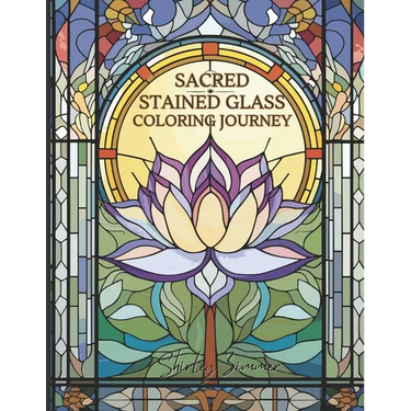 Sacred Stained Glass Coloring Book: Spiritual Designs for Mindful Relaxation: Religious Symbols, Mandalas, and More for Stress Relief and Meditation