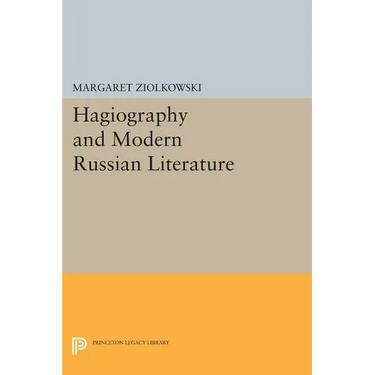 Hagiography and Modern Russian Literature