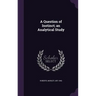 A Question of Instinct; an Analytical Study