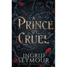 A Prince So Cruel