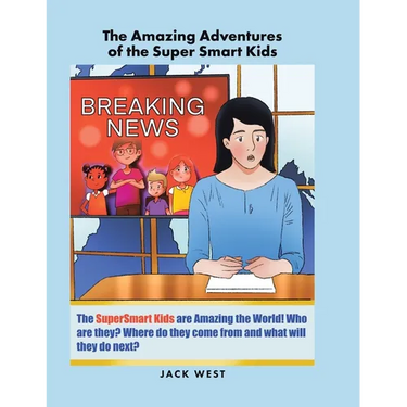 The Amazing Adventures of the Super Smart Kids