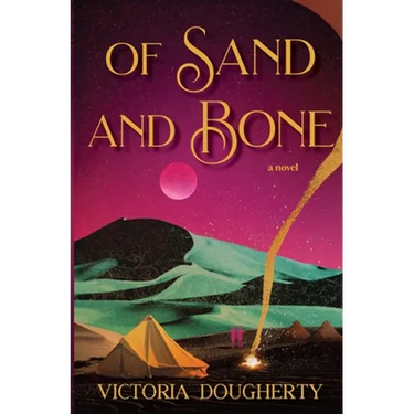 Of Sand and Bone