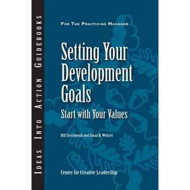 Setting Your Development Goals: Start with Your Values