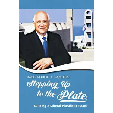 Stepping Up to the Plate: Building a Liberal Pluralistic Israel