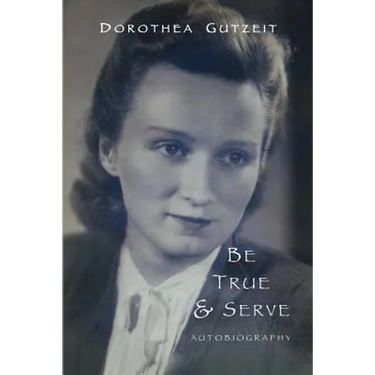 Be true & serve: Dorothea Gutzeit