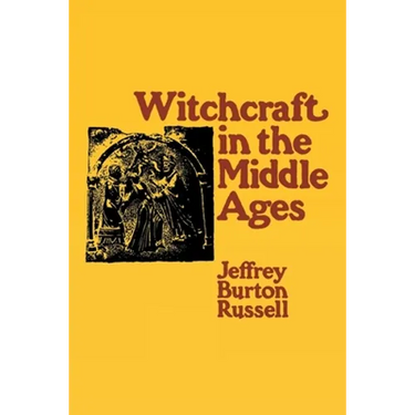 Witchcraft in the Middle Ages: Narrative as a Socially Symbolic ACT