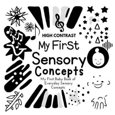 My First Sensory Concepts Baby Book: A high contrast baby book for baby essentials For excellent baby toys of Baby shower gifts Amazing childrens book