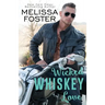 Wicked Whiskey Love