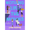Nothing Like the Movies
