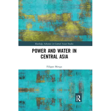 Power and Water in Central Asia