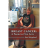 Breast Cancer: A Poem in Five Acts
