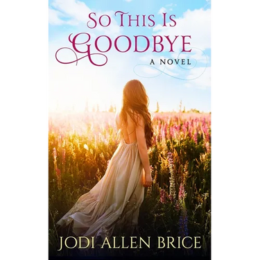 So This Is Goodbye