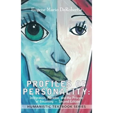 Profiles of Personality: Integration, Paradox, and the Process of Becoming